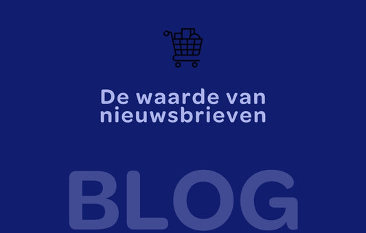 Waarom is een nieuwsbrief belangrijk voor een webshop? 